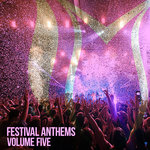 Festival Anthems Vol 5