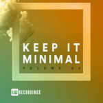 Keep It Minimal Vol 03