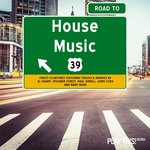 Road To House Music Vol 39