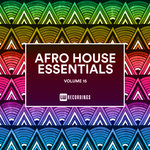Afro House Essentials Vol 15