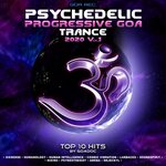Psychedelic Progressive Goa Trance: 2020 Top 10 Hits By GoaDoc Vol 1
