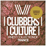 Clubbers Culture: Finest Collection Of Trance Vol 3