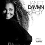 Dammn Baby (Miguel Campbell Remixes)