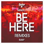 Be Here (Remixes)