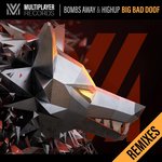 Big Bad Doof (Remixes Part 2)