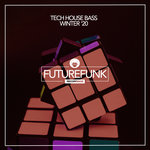 Tech House Bass (Winter '20)