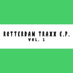 Rotterdam Traxx Vol 1