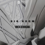 Big Room Anthems Vol 1