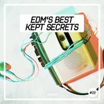 EDM's Best Kept Secrets Vol 22