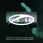 Without You Near (Remixes)