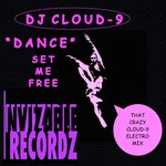 Dance Set Me Free (That Crazy Sound Electro House Mix)