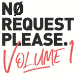 No Request Please Vol 1