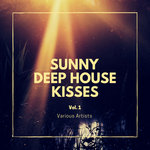 Sunny Deep-House Kisses Vol 1
