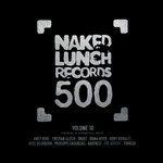 Naked Lunch 500 Vol 10