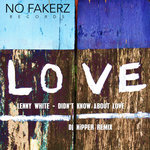 Didn't Know About Love (DJ Nipper Remix)