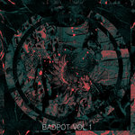 Badpot Vol 1 (Explicit)
