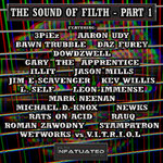 The Sound Of Filth Part 1