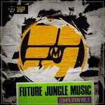 Future Jungle Music Compilation Vol 5