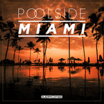 Poolside Miami 2020