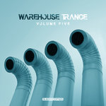 Warehouse Trance Vol 5