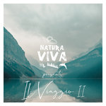 Natura Viva Presents: Il Viaggio 2