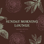 Sunday Morning Lounge Vol 2
