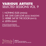 Selected Sessions Vol 9