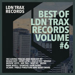 Best Of LDN Trax Records Vol 6