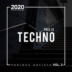 This Is Techno Vol 3