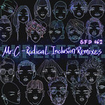 Radical Inclusion (Remixes)