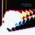 Ultraista Remixes