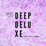 Deep Deluxe Vol 4 (Light Sexy Tunes)