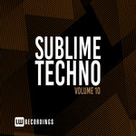Sublime Techno Vol 10
