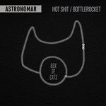 Hot Shit/Bottlerocket (Extended Mixes)