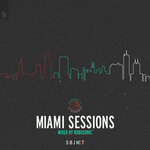 Armada Subjekt Miami Sessions