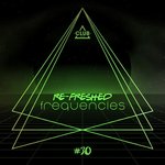 Re-Freshed Frequencies Vol 30