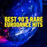 Best 90S Rare Eurodance Hits