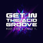 Get In The Acid Groove