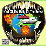 Out Of The Belly Of The Beast Riddim