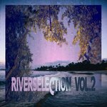 Riverselection Vol 2