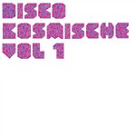 Disco Kosmische Vol 1