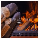 Fireplace Chill Vol 1
