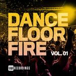 Dancefloor Fire Vol 01