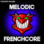 Melodic Frenchcore (Sample Pack WAV)