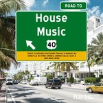 Road To House Music Vol 40