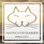 Waiting For Summer 2020 (Radio Edits)