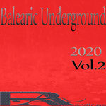 Balearic Underground 2020 Vol 2