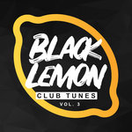 Black Lemon Club Tunes Vol 3