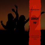 Crunchy Pop - Dance Music Collection 2020