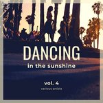 Dancing In The Sunshine Vol 4
